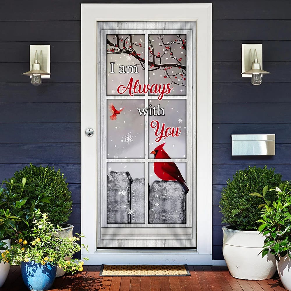 I Am Always With You - Cardinal Door Cover - Religious Door Decorations