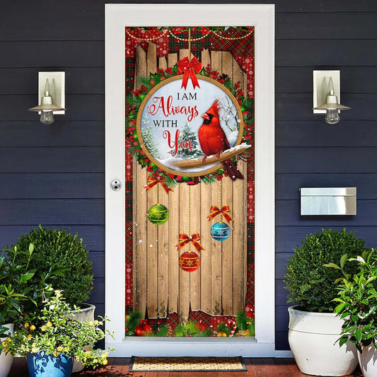 I Am Always With You Door Cover - Cardinal Door Cover - Religious Door Decorations