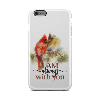 I Am Always With You Phone Case - Cardinal Christian Phone Cases - Inspirational Bible Scripture iPhone Cases