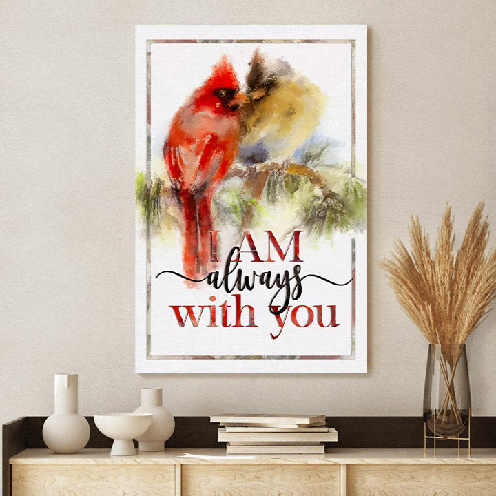 I Am Always With You Wall Art Canvas Print Cardinal Christian Decor - Art On Wall