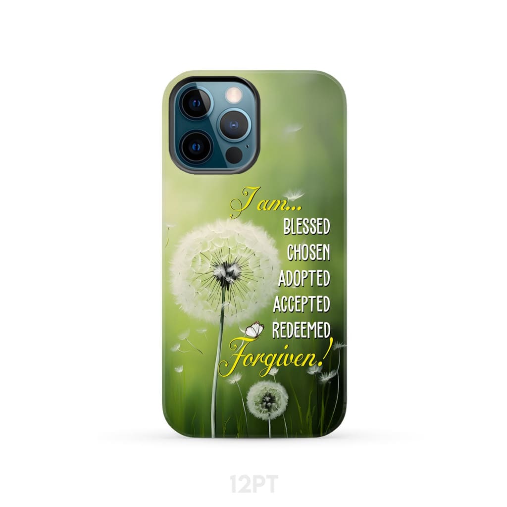I Am Blessed Chosen Adopted Accepted Redeemed Forgiven Phone Case - Bible Verse IPhone & Samsung Cases
