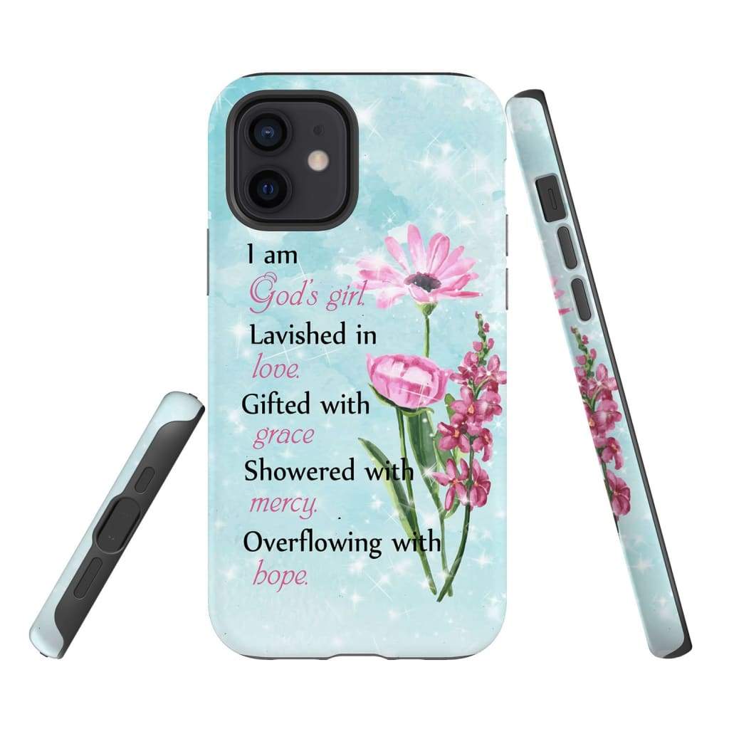 I Am God's Girl Lavished In Love Gifted With Grace Phone Case - Christian Phone Cases - Religious Phone Case