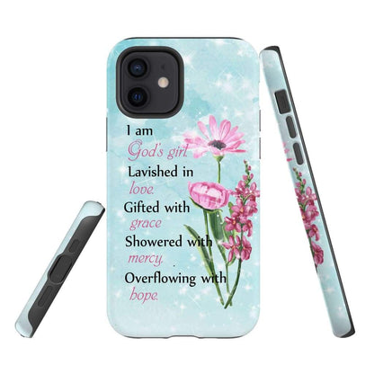 I Am God's Girl Lavished In Love Gifted With Grace Phone Case - Christian Phone Cases - Religious Phone Case