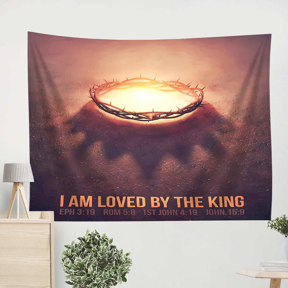 I Am Loved By The King Eph 3 19 - Religious Tapestry - Jesus Wall Tapestry - Tapestry Wall Hanging