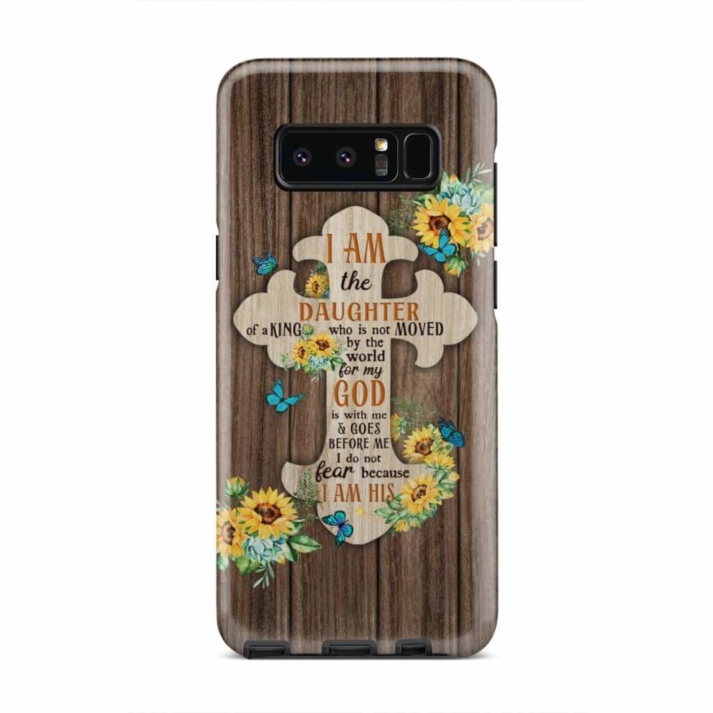 I Am The Daughter Of A King Phone Case - Christian Phone Cases - Religious Phone Case