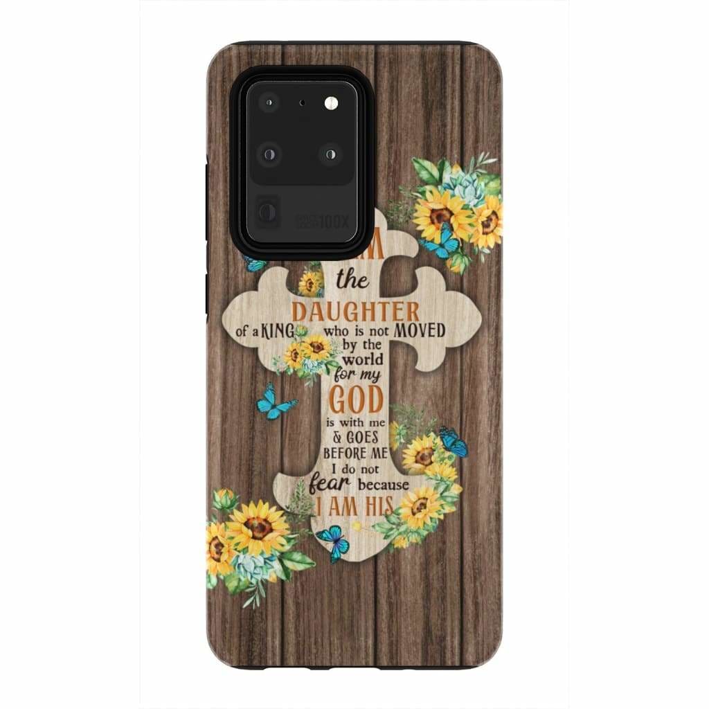 I Am The Daughter Of A King Phone Case - Christian Phone Cases - Religious Phone Case