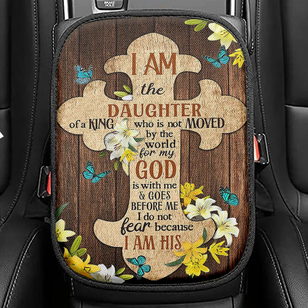 I Am The Daughter Of A King Seat Box Cover, Christian Car Center Console Cover, Religious Car Interior Accessories
