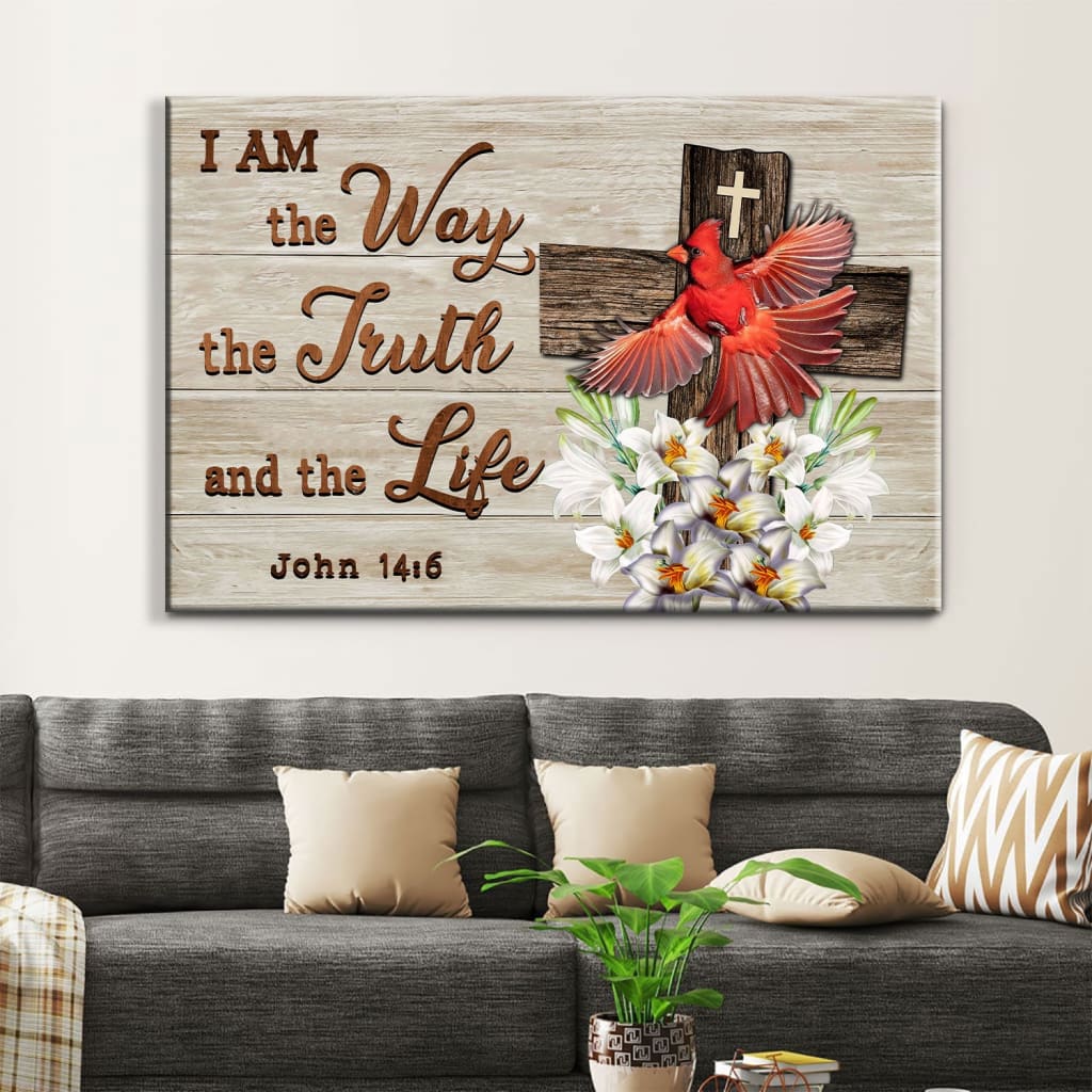 I Am The Way The Truth And The Life Wall Art Canvas, Cardinal Christian Wall Decor - Religious Wall Decor