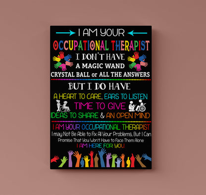 I Am Your Occupational Therapist Canvas Wall Art