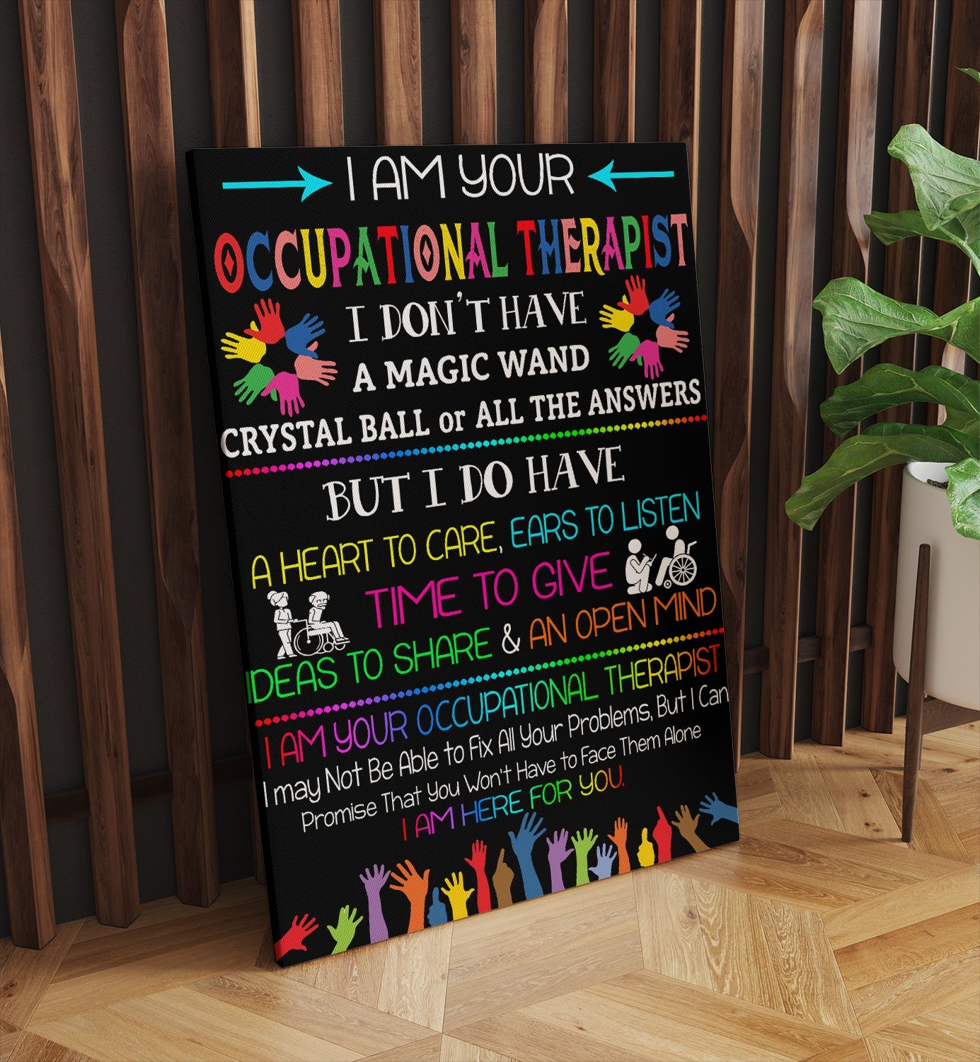 I Am Your Occupational Therapist Canvas Wall Art