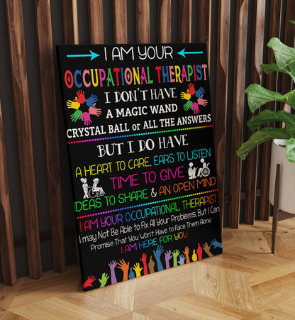 I Am Your Occupational Therapist Canvas Wall Art