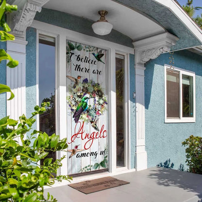I Believe There Are Angels Among Us Door Cover - Hummingbirds - Religious Door Decorations