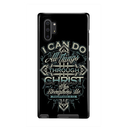 I Can Do Al Things Through Christ Philippians 413 Phone Case - Scripture Phone Cases - Iphone Cases Christian