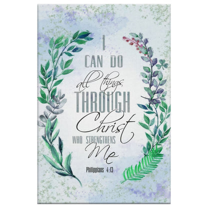 I Can Do All Things Through Christ Bay Leaf Bible Verse Canvas Art - Bible Verse Canvas - Scripture Wall Art