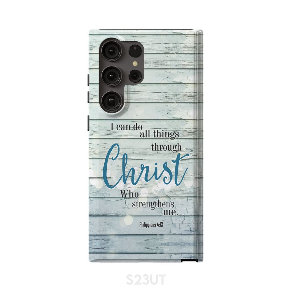 I Can Do All Things Through Christ Bible Verse Phone Case - Scripture Phone Cases - Iphone Cases Christian