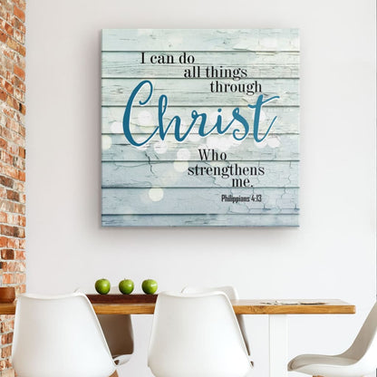 I Can Do All Things Through Christ Canvas Wall Art - Christian Wall Art - Religious Wall Decor
