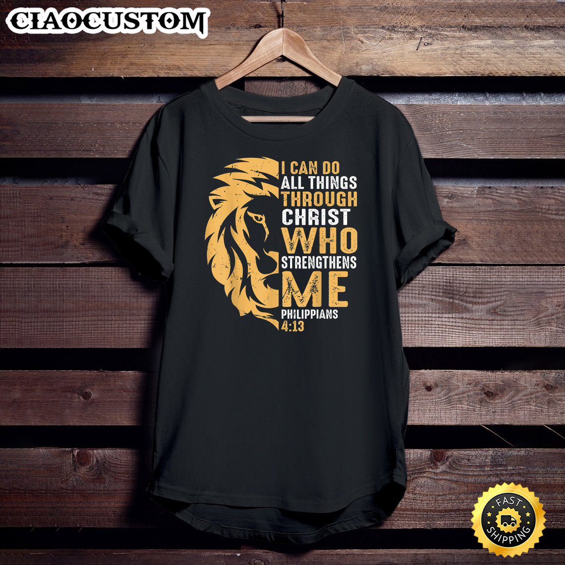 I Can Do All Things Through Christ Lion Faith T-Shirt - Christian Shirt