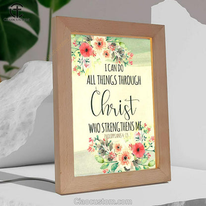 I Can Do All Things Through Christ Philippians 413 - Bible Verse Wooden Lamp Art - Bible Verse Wooden Lamp - Scripture Night Light