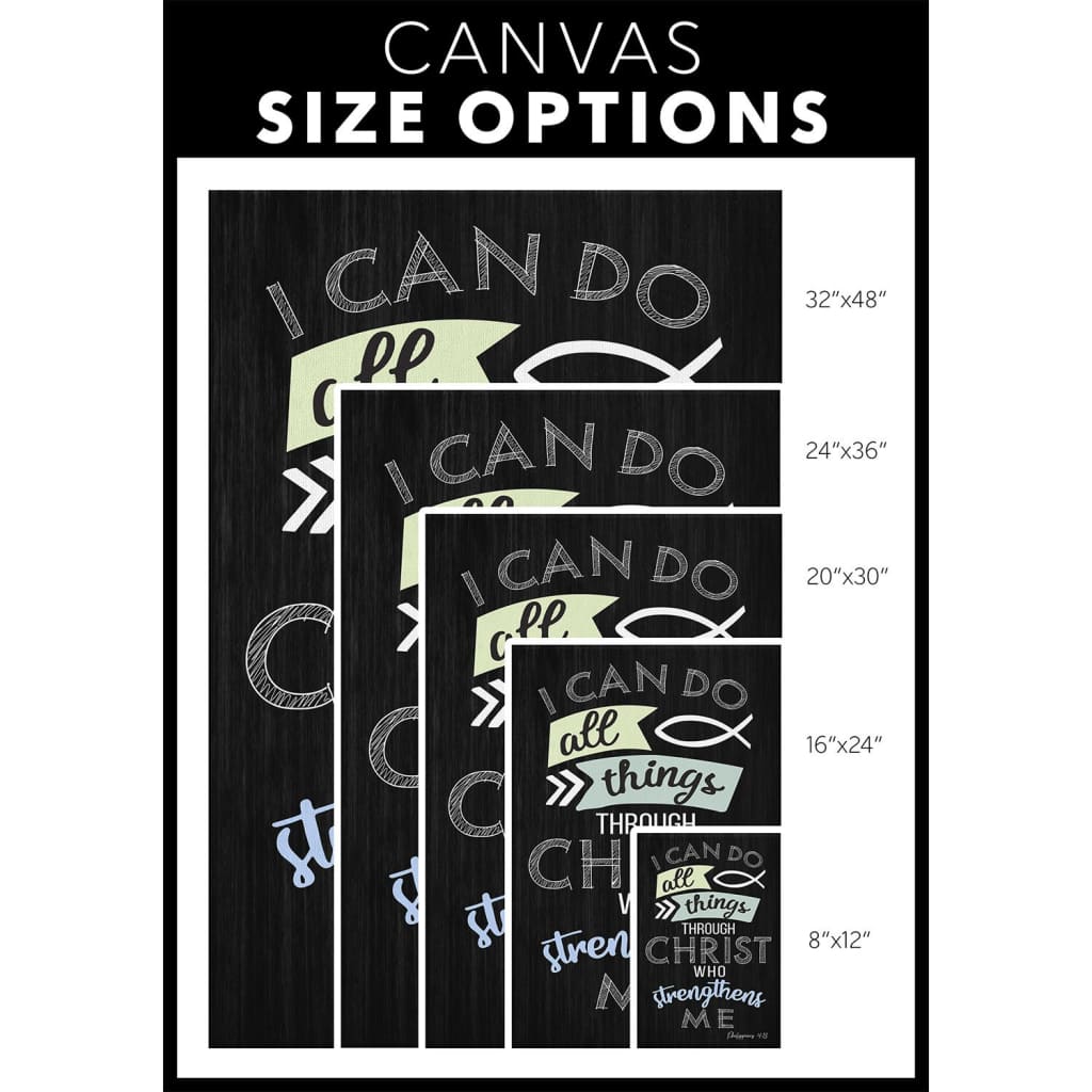 I Can Do All Things Through Christ Philippians 413 Bible Verse Canvas Wall Art - Christian Canvas Prints - Bible Verse Canvas