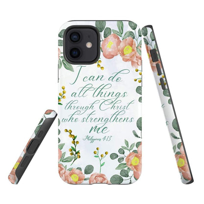 I Can Do All Things Through Christ Philippians 413 Floral Phone Case - Scripture Phone Cases - Iphone Cases Christian