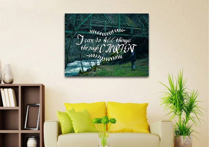 I Can Do All Things Through Christ Wall Art Canvas Print - Christian Canvas Wall Art
