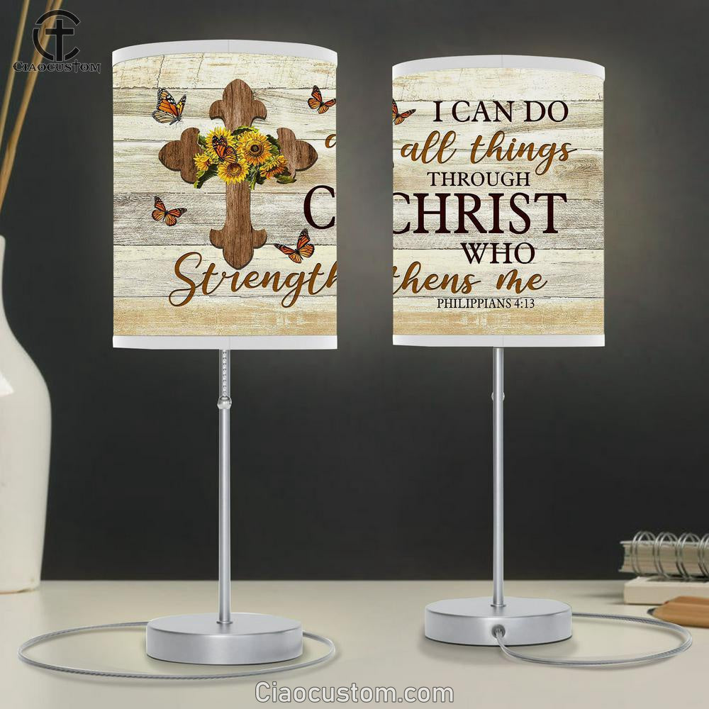 I Can Do All Things Through Christ Who Strengthens Me Sunflower Wooden Cross Table Lamp Prints - Religious Table Lamp Art