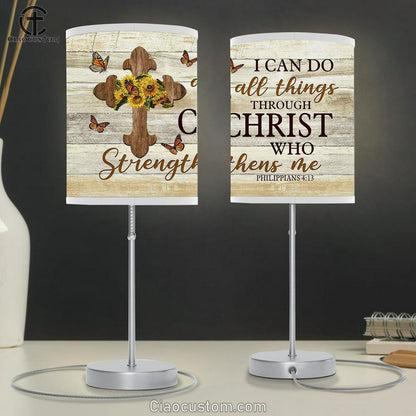 I Can Do All Things Through Christ Who Strengthens Me Sunflower Wooden Cross Table Lamp Prints - Religious Table Lamp Art