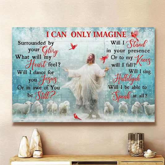 I Can Only Imagine Canvas - Radiance Jesus And Snow Cardinal Canvas - Jesus Canvas - Christmas Wall Art