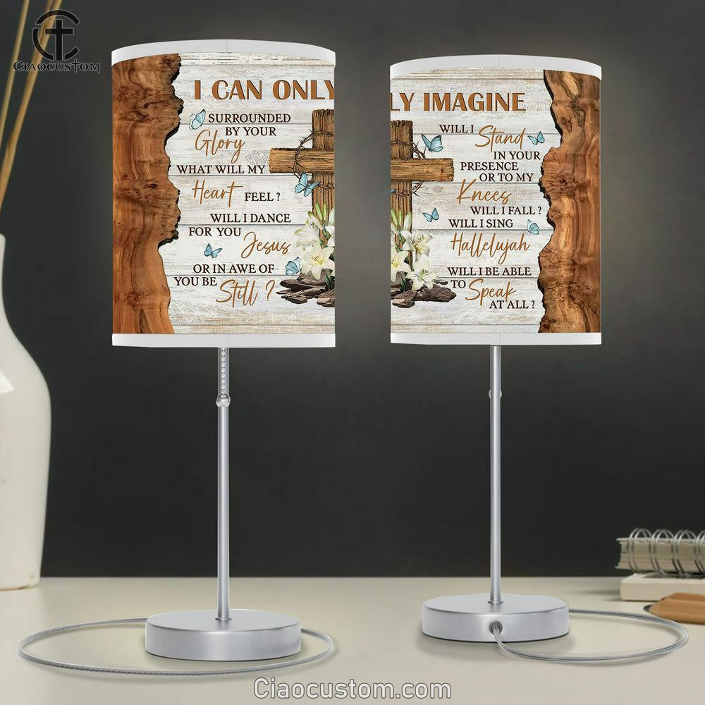 I Can Only Imagine Cross Lilies Butterflies Table Lamp For Bedroom - Bible Verse Table Lamp - Religious Room Decor