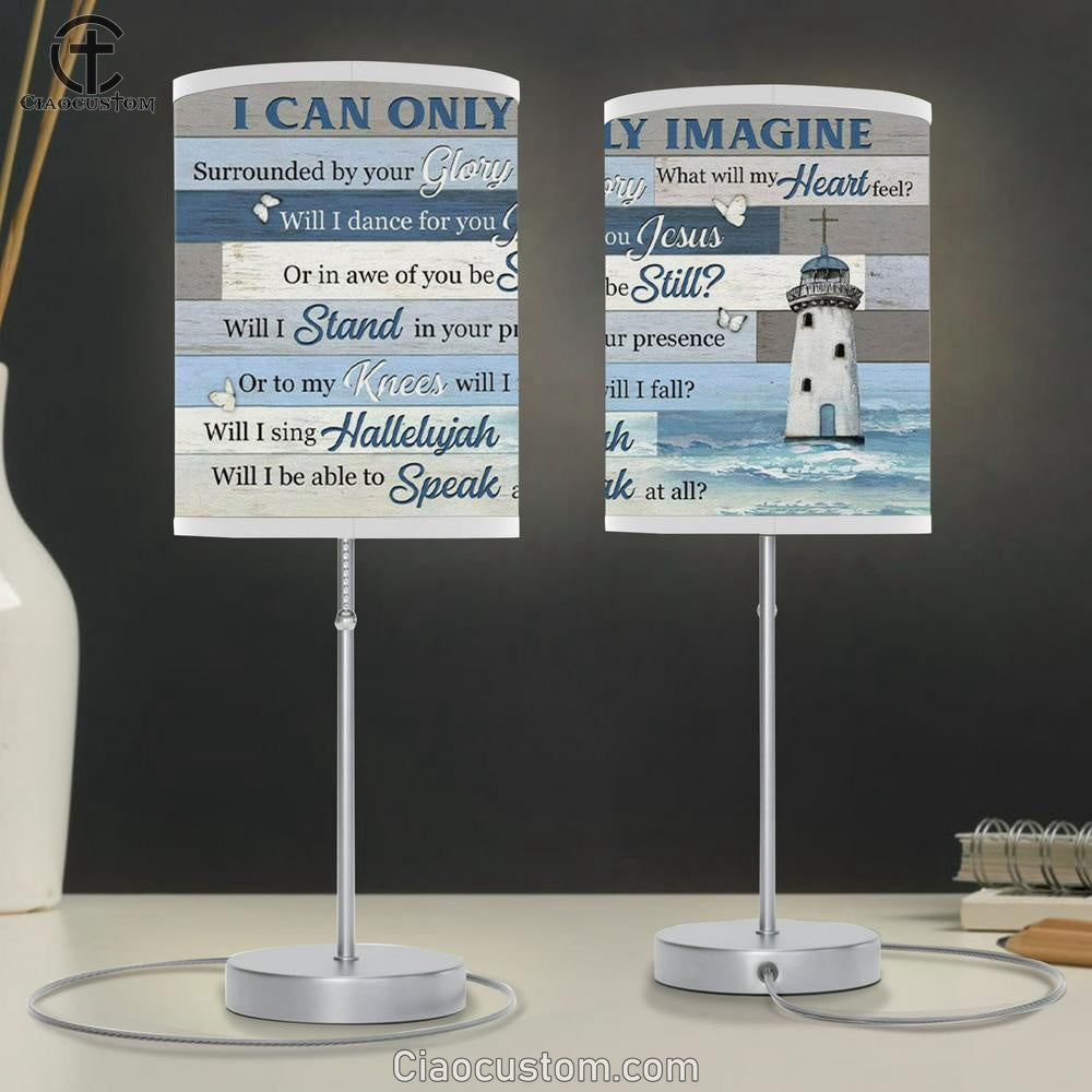 I Can Only Imagine Lighthouse Christian Table Lamp For Bedroom - Christian Room Decor