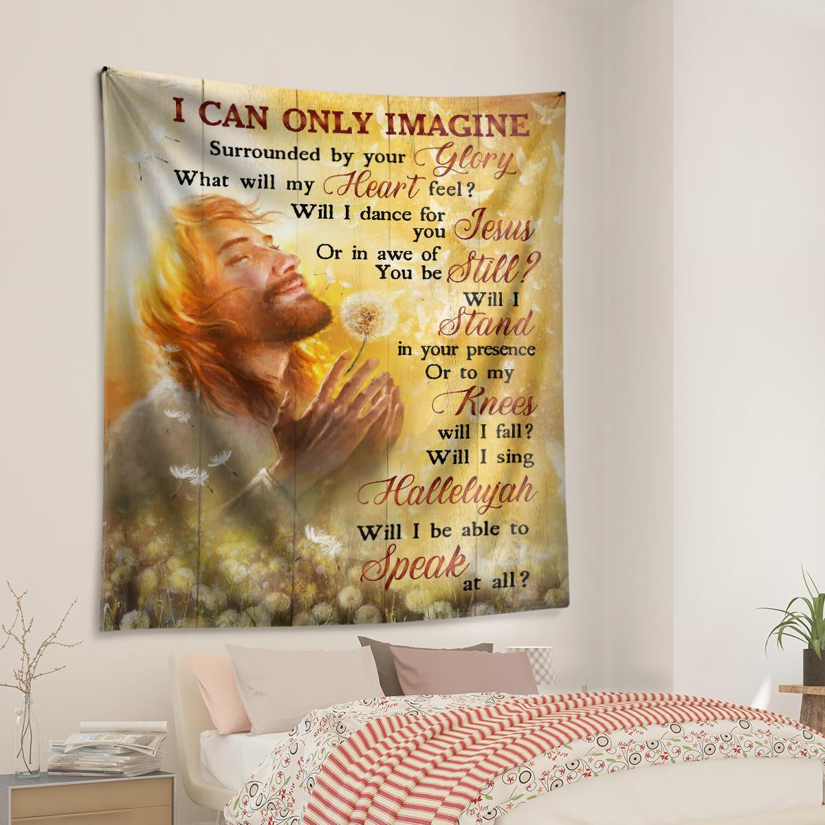 I Can Only Imagine Surrounded By Your Glory God Tapestry Jesus Tapestry Christian Tapestry
