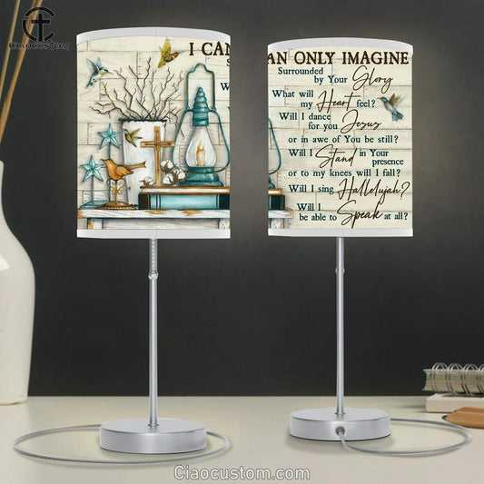 I Can Only Imagine Surrounded By Your Glory Large Table Lamp Art - Christian Lamp Art Home Decor - Religious Table Lamp Prints