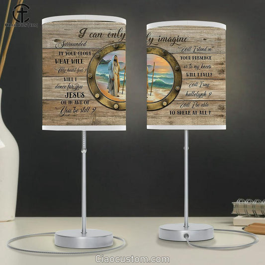 I Can Only Imagine Table Lamp - Jesus Walking On The Beach Large Table Lamp Art - Christian Room Decor - Religious Room Decor