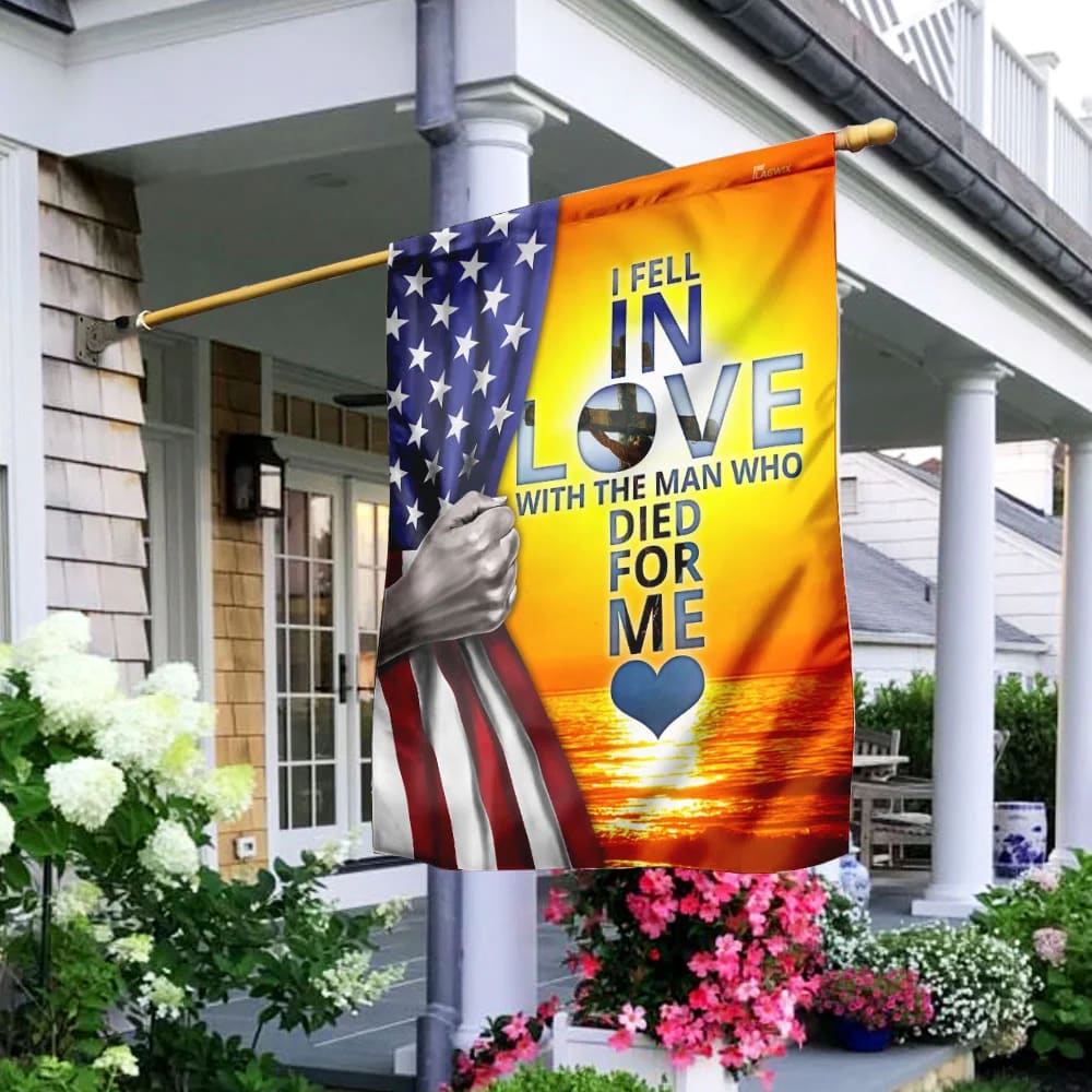 I Fell In Love With Jesus Flag - Outdoor Christian House Flag - Christian Garden Flags