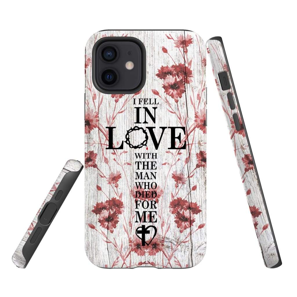 I Fell In Love With The Man Who Died For Me Christian Phone Case - Scripture Phone Cases - Iphone Cases Christian