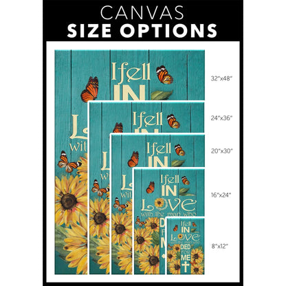 I Fell In Love With The Man Who Died For Me Sunflower Canvas Wall Art - Christian Canvas Prints - Bible Verse Canvas