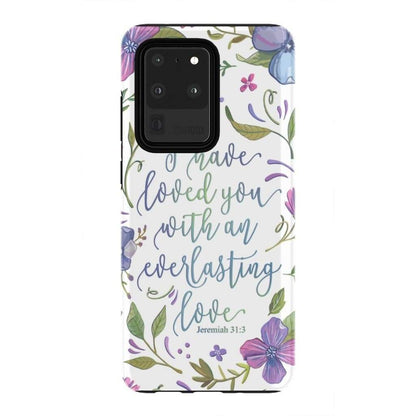 I Have Loved You With An Everlasting Love Jeremiah 313 Phone Case - Inspirational Bible Scripture iPhone Cases