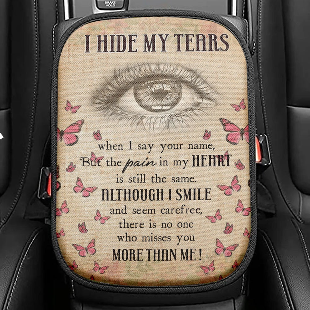 I Hide My Tears Flowers Eye Tear Butterfly Seat Box Cover, Christian Car Center Console Cover, Religious Car Interior Accessories