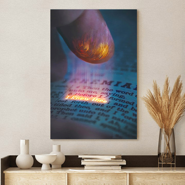 I Knew Thee Wall Art Decor Prints Canvs - Religious Posters