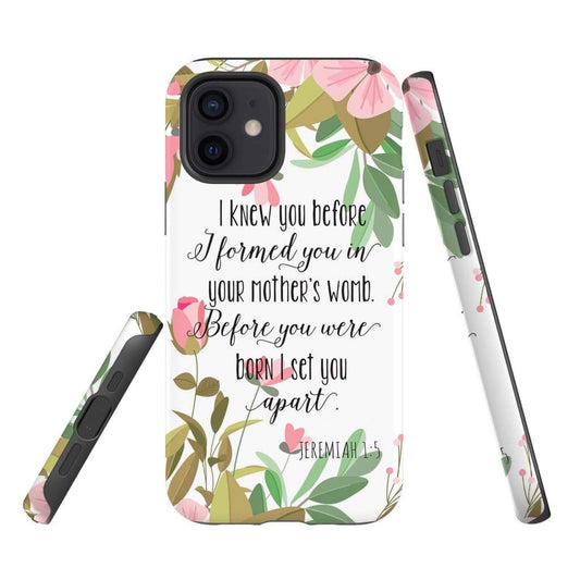 I Knew You Before I Formed You Jeremiah 15 Phone Case - Scripture Phone Cases - Iphone Cases Christian
