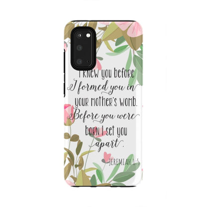 I Knew You Before I Formed You Jeremiah 15 Phone Case - Scripture Phone Cases - Iphone Cases Christian