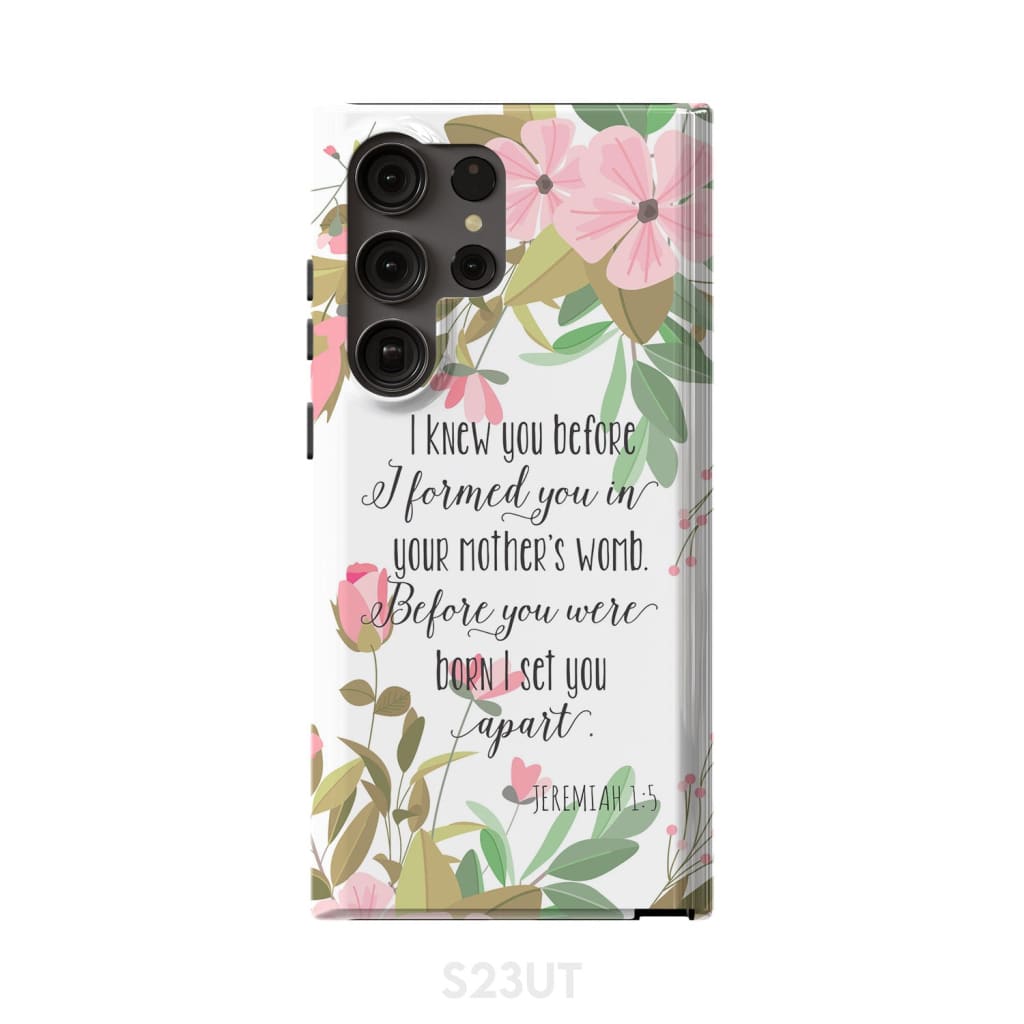 I Knew You Before I Formed You Jeremiah 15 Phone Case - Scripture Phone Cases - Iphone Cases Christian