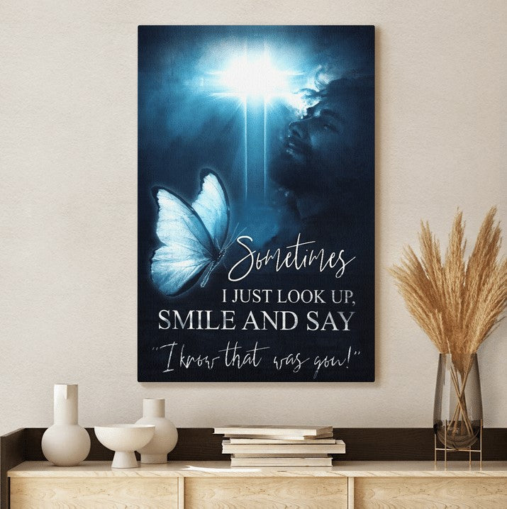 I Know That Was You Jesus Canvas Posters - Christian Wall Posters - Religious Wall Decor