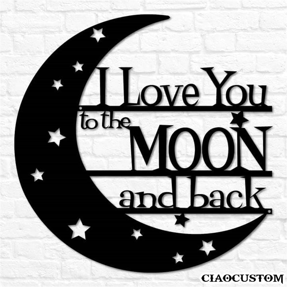 I Love You to the Moon & Back Metal Sign - Couple Metal Sign - Gift For Couple