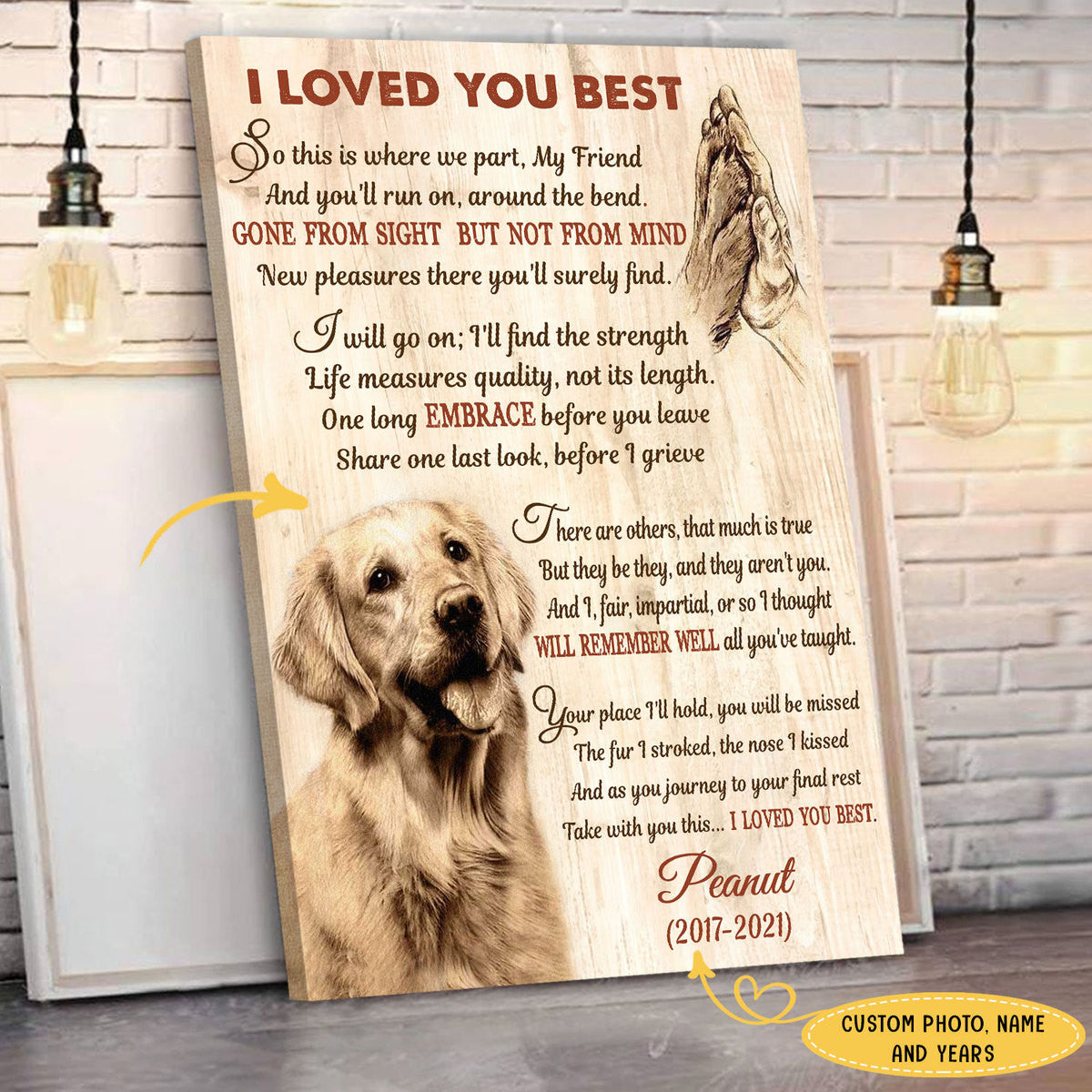 I Loved You Best Personalized Pet Memorial Canvas Wall Art - Pet Memorial Gifts
