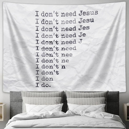 I Need Jesus - Religious Tapestry - Jesus Wall Tapestry - Tapestry Wall Hanging