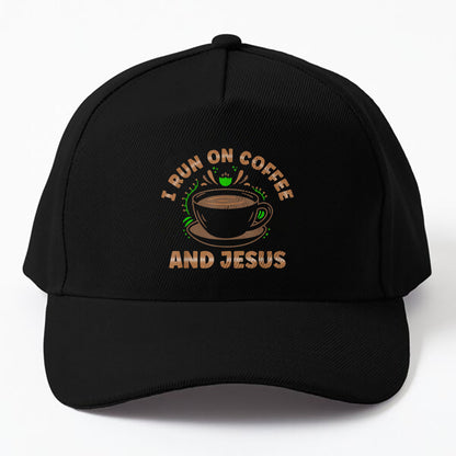 I Run On Coffee And Jesus For Women And Men Cap