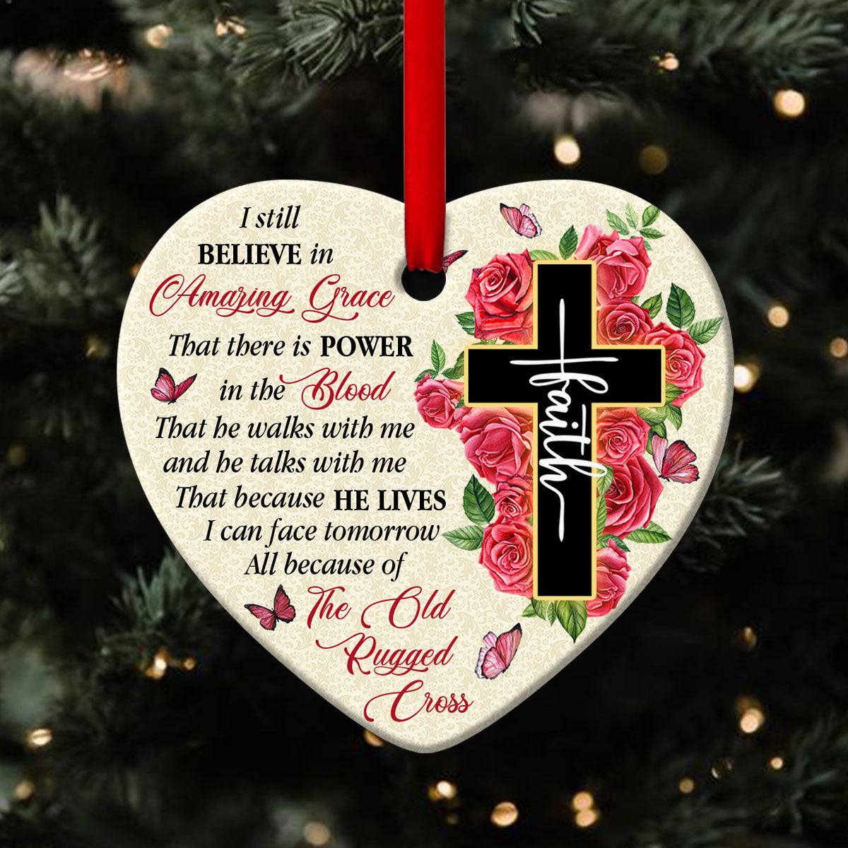 I Still Believe In Amazing Grace - Cross Ceramic Heart Ornament - Ornaments Hanging Gift - Nativity Ornaments