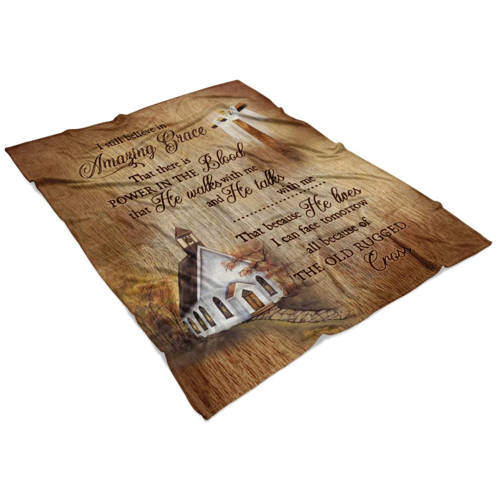 I Still Believe In Amazing Grace 2 Fleece Blanket - Christian Blanket - Bible Verse Blanket