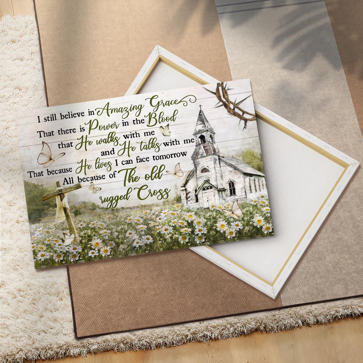 I Still Believe In Amazing Grace Canvas - Church Cross Flower Garden Canvas - God Canvas - Jesus Canvas - Christian Wall Art